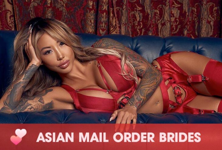  Asian Mail Order Brides: The Best Way to Find a Love